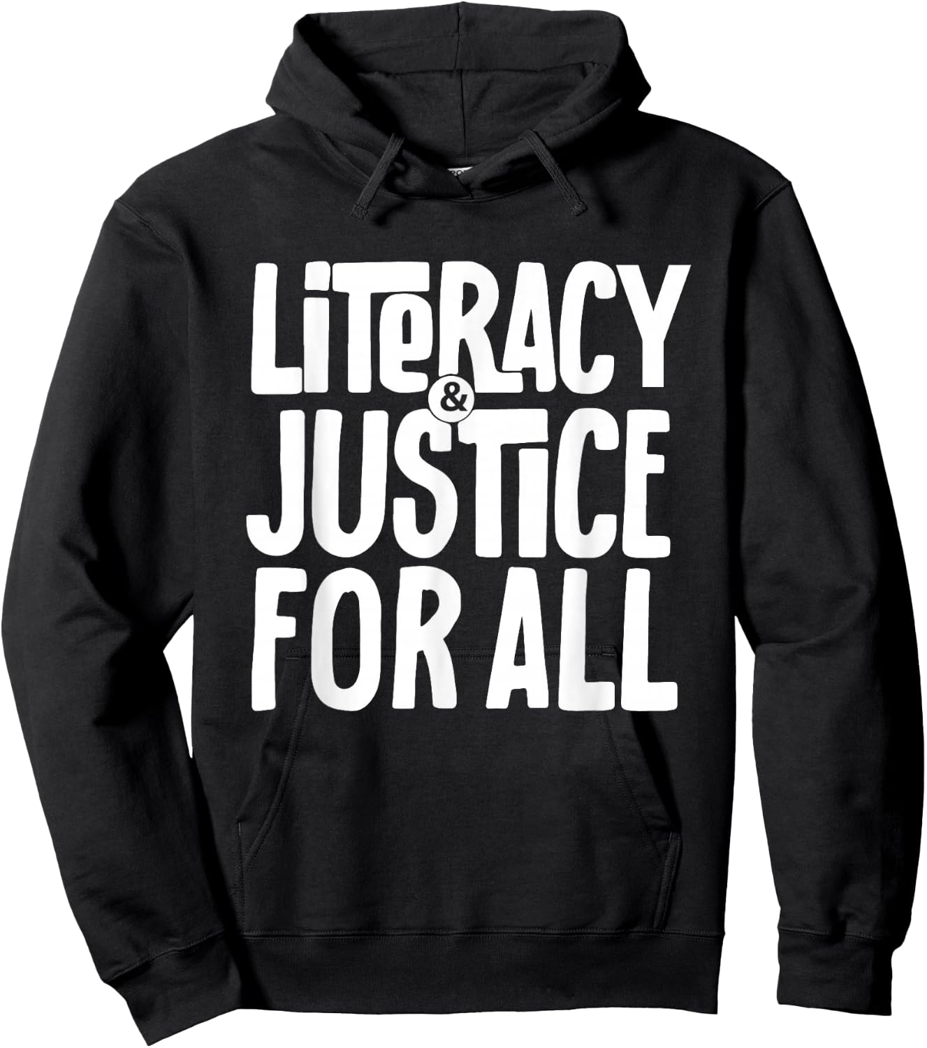 Literacy and Justice for All Social Justice Funny Hoodie - Hoodie | Black