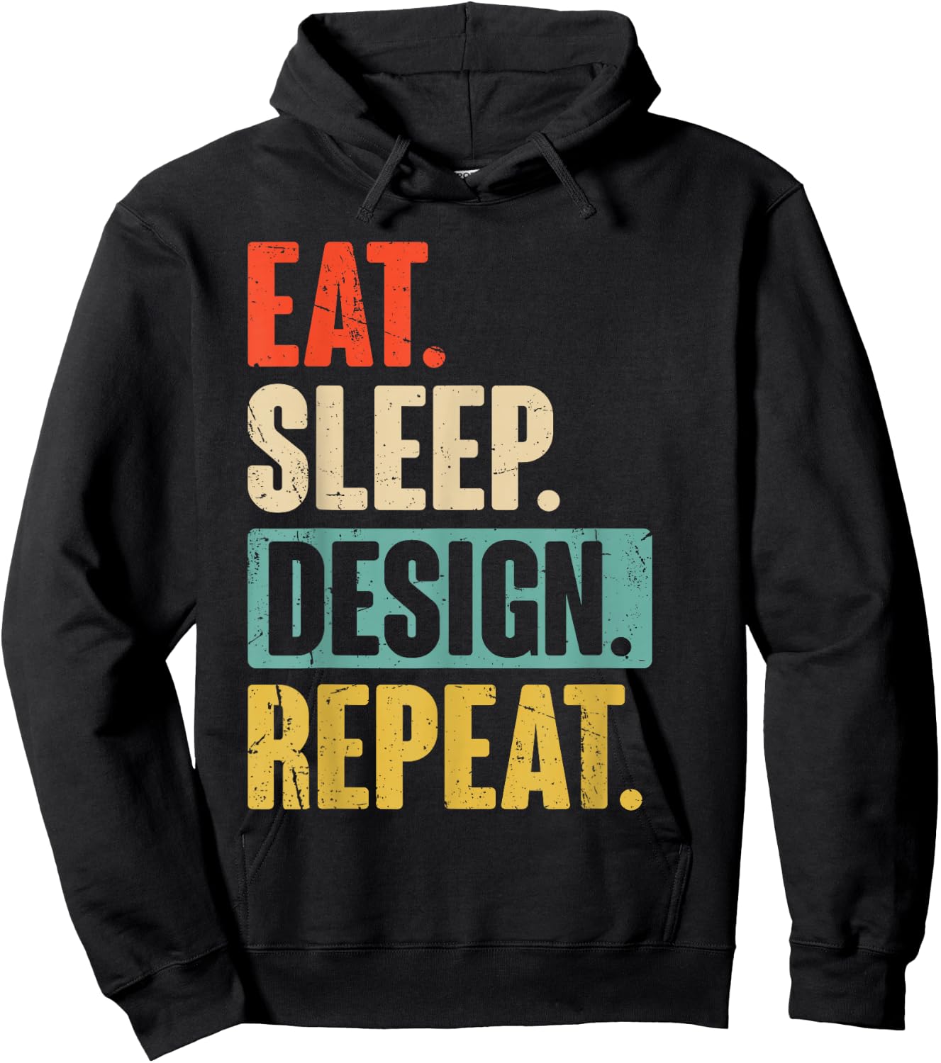Eat Sleep Design Repeat Funny Graphic Designer Architecture Hoodie - Hoodie | Black