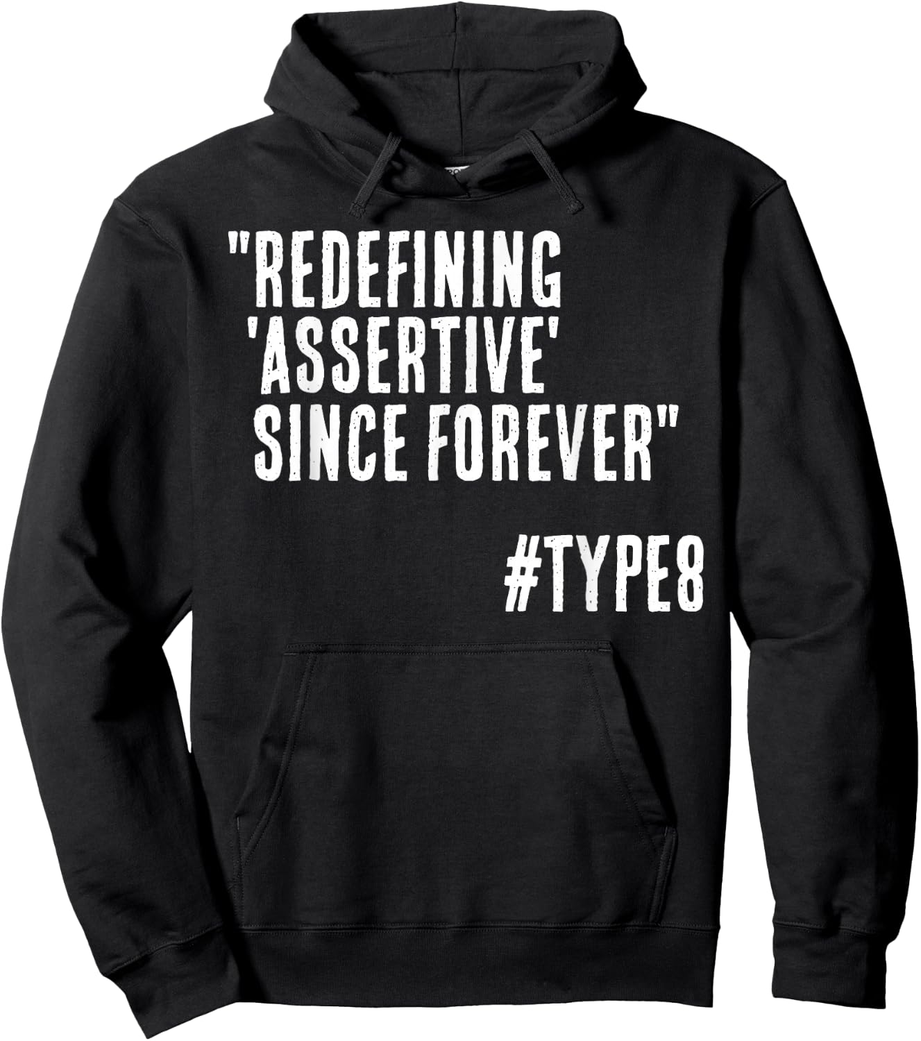 Redefining Assertive Since Forever Funny Enneagram 8 Hoodie - Hoodie | Black