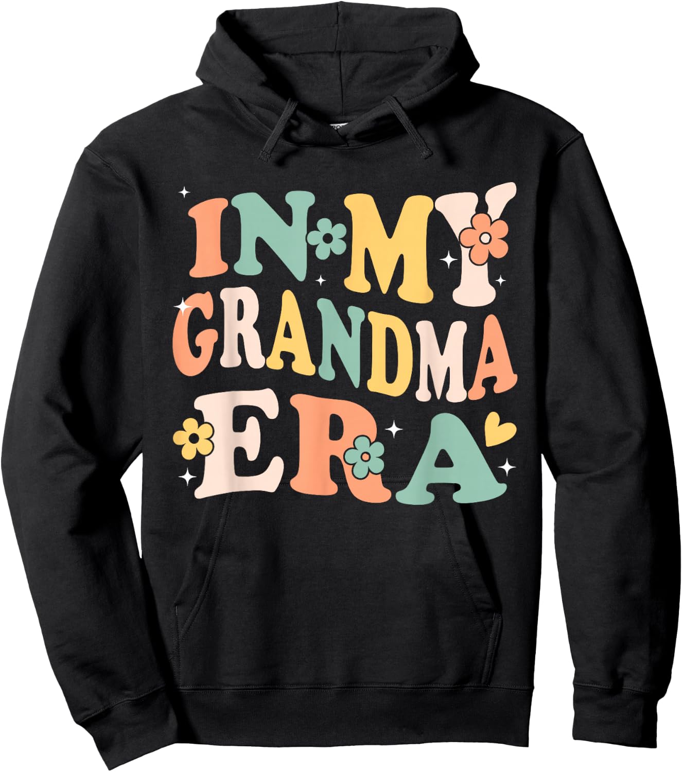 In My Grandma Era Funny Sarcastic Groovy Retro Mothers Day Hoodie - Hoodie | Black