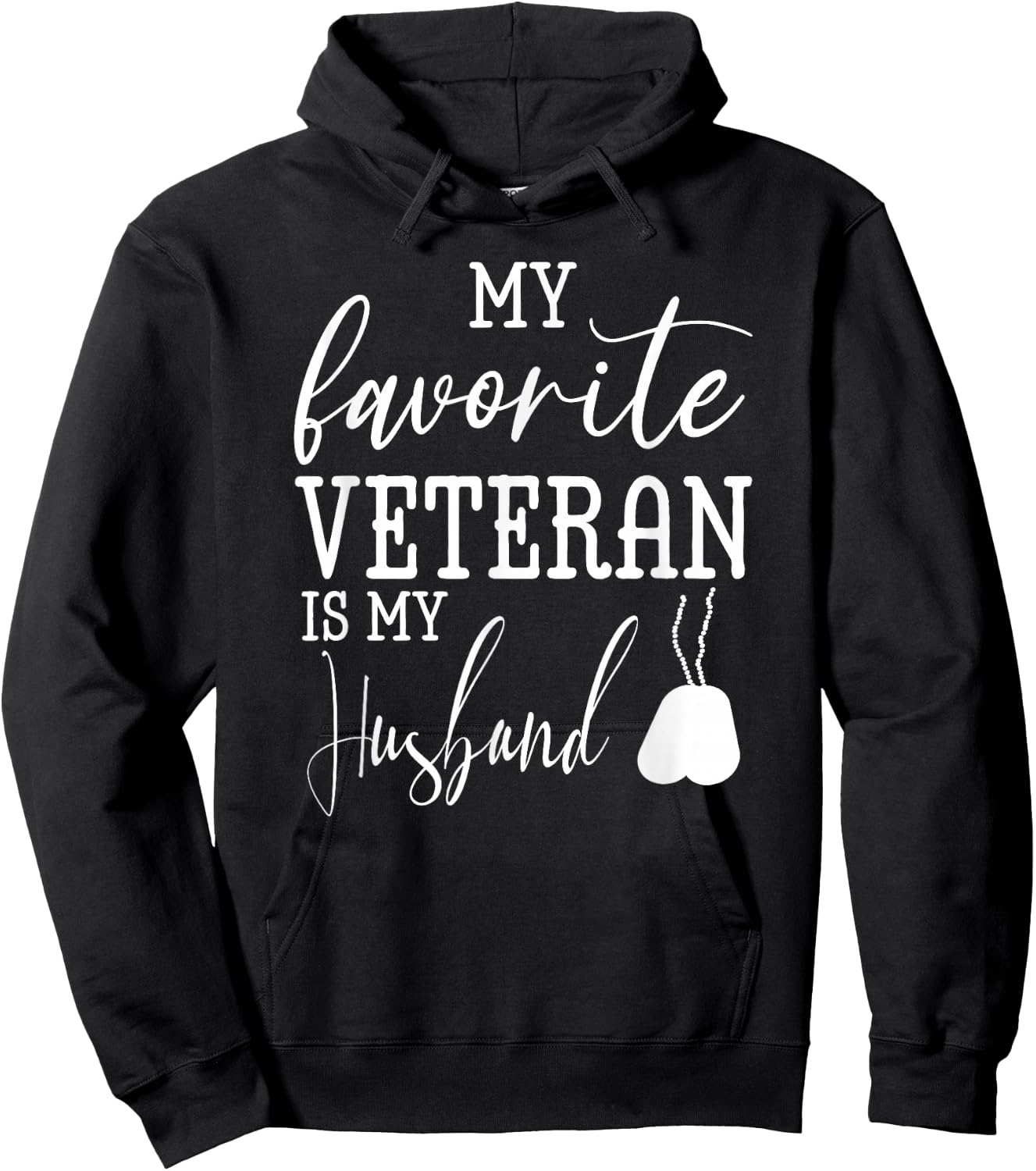 My Favorite Veteran is my Husband Military Husband Army Hoodie - Hoodie | Black