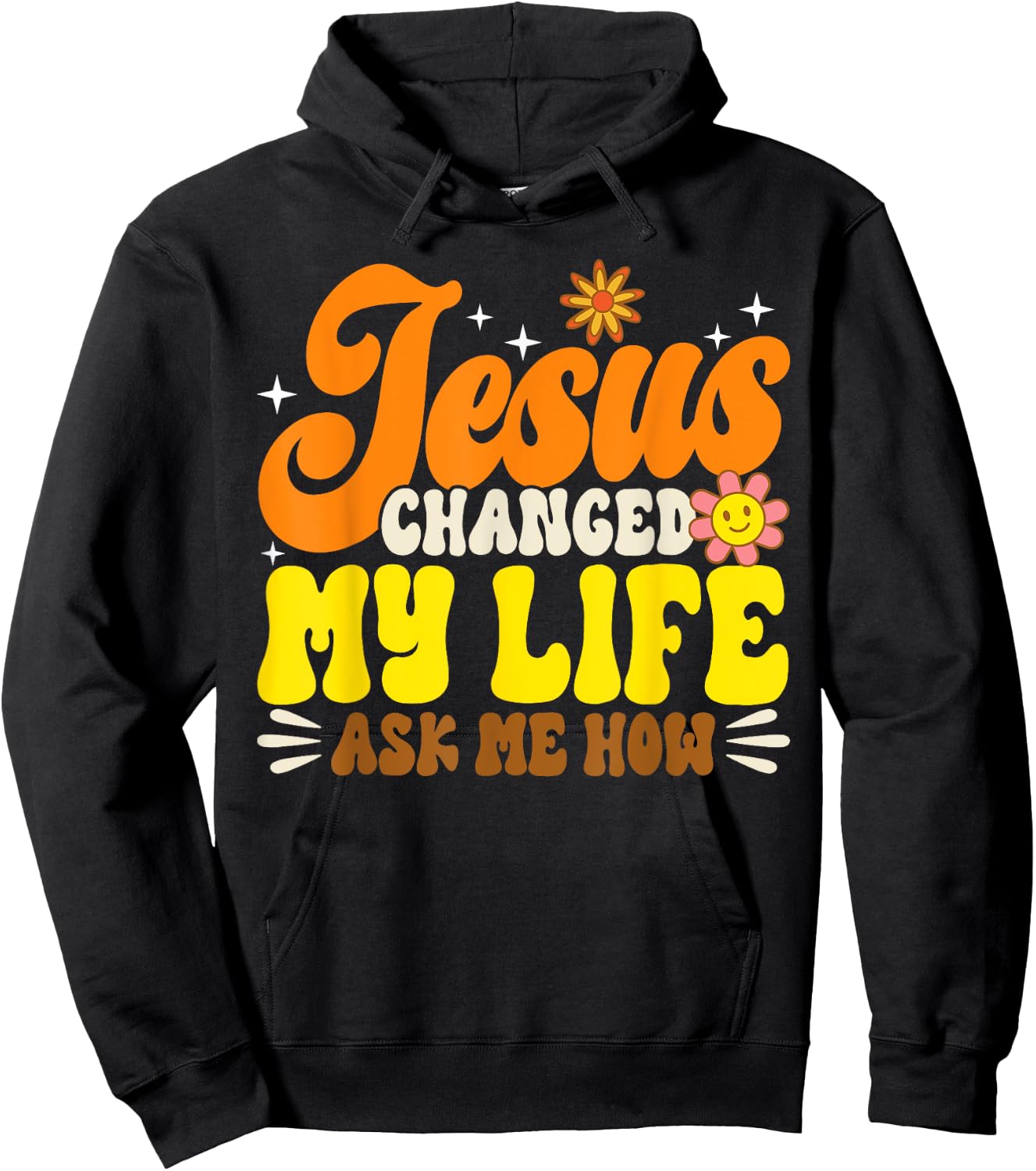 Christian Retro Jesus Changed My Life Ask Me How God 70s Hoodie - Hoodie | Black