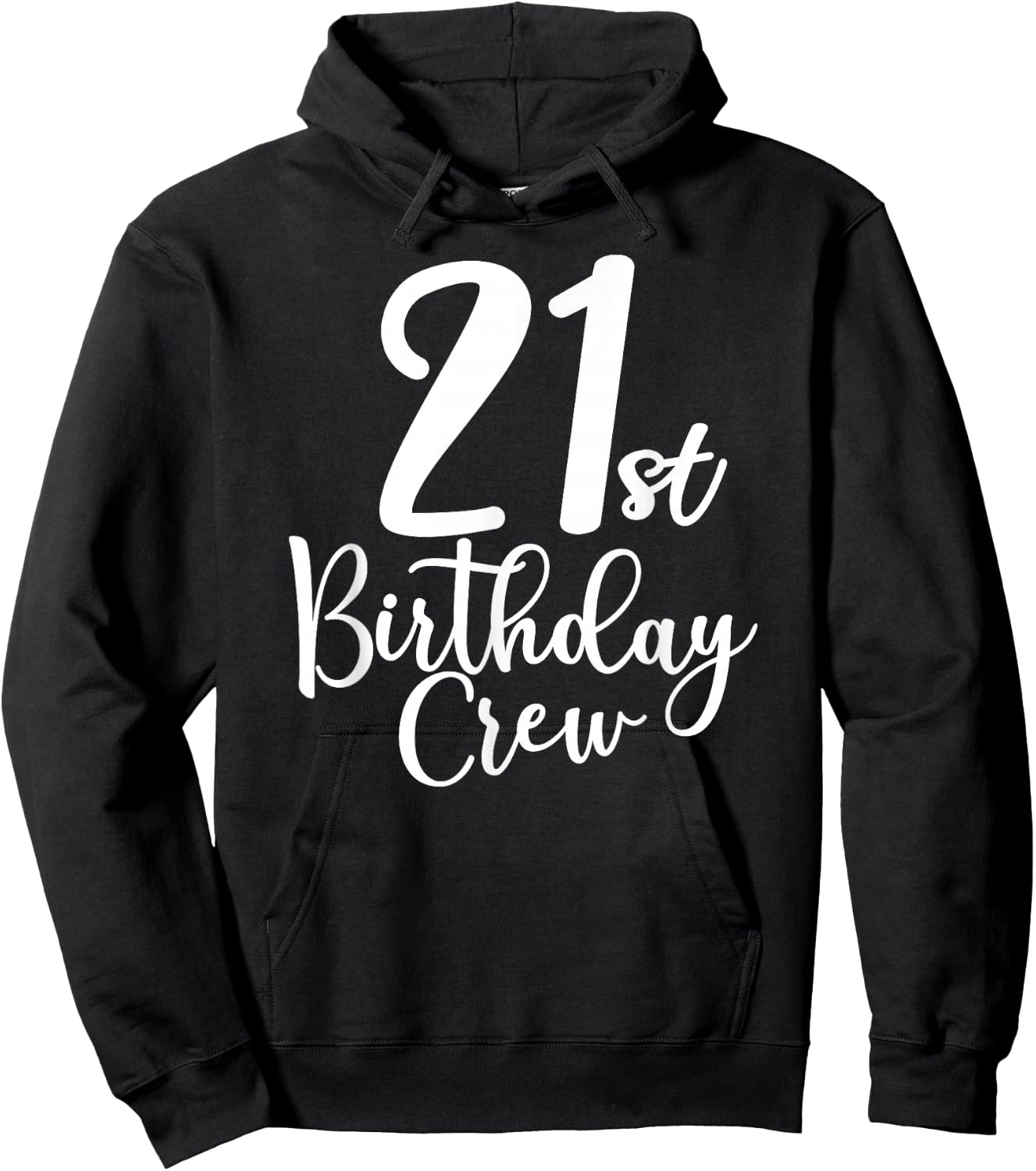 21st Birthday Crew 21 Years Old Matching Group Party Hoodie - Hoodie | Black