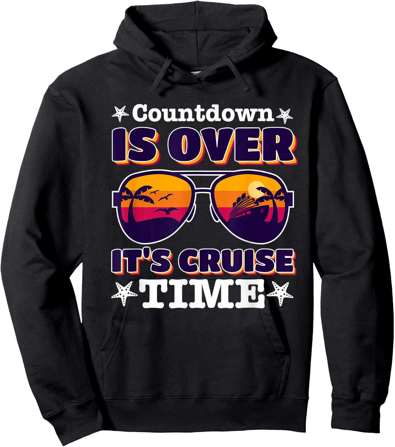 funny Countdown Is Over It's Cruise Time with sunglasses Hoodie - Hoodie | Black