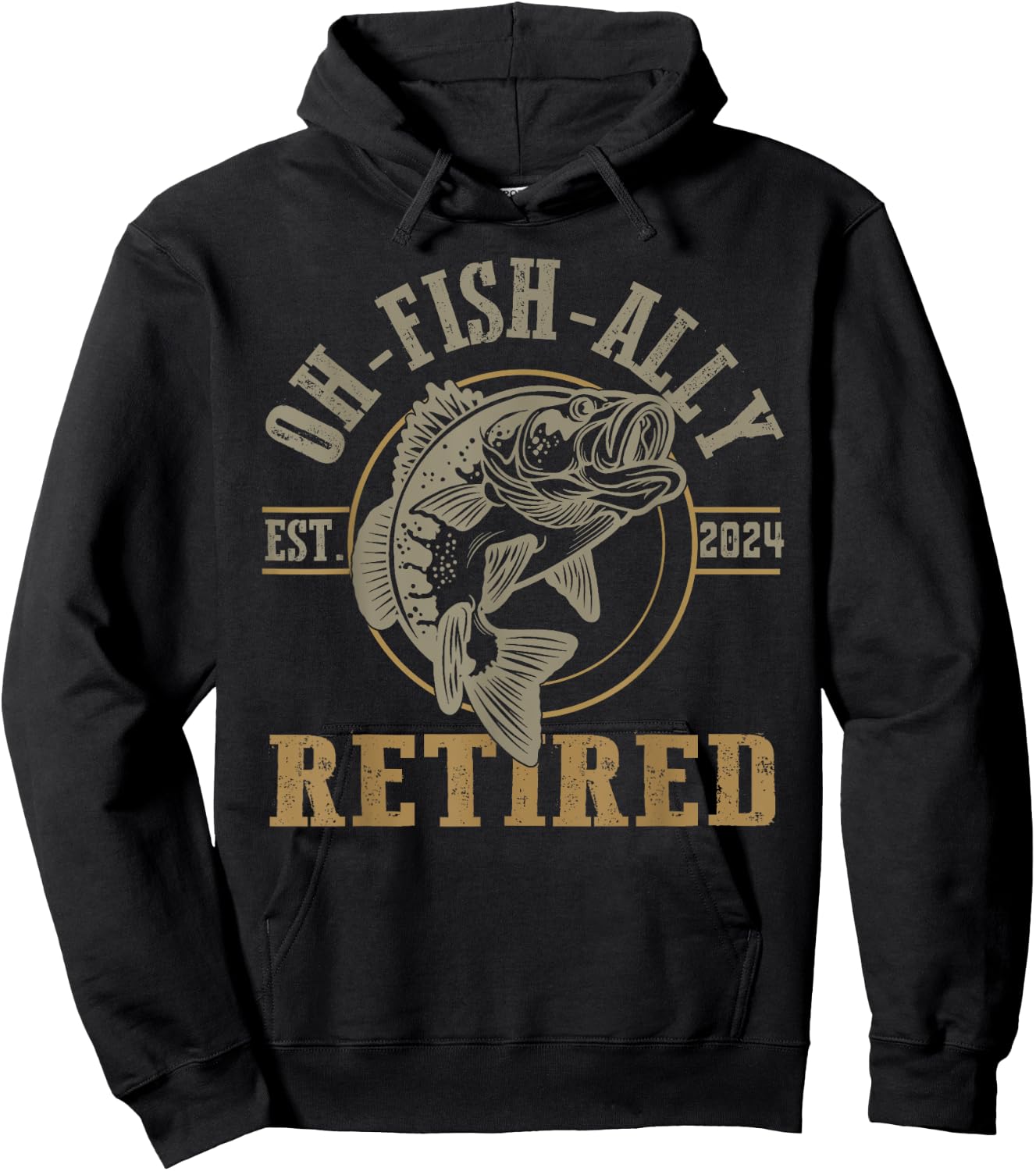 O-Fish-Ally Retired Since 2024 Fishing Retirement Hoodie - Hoodie | Black