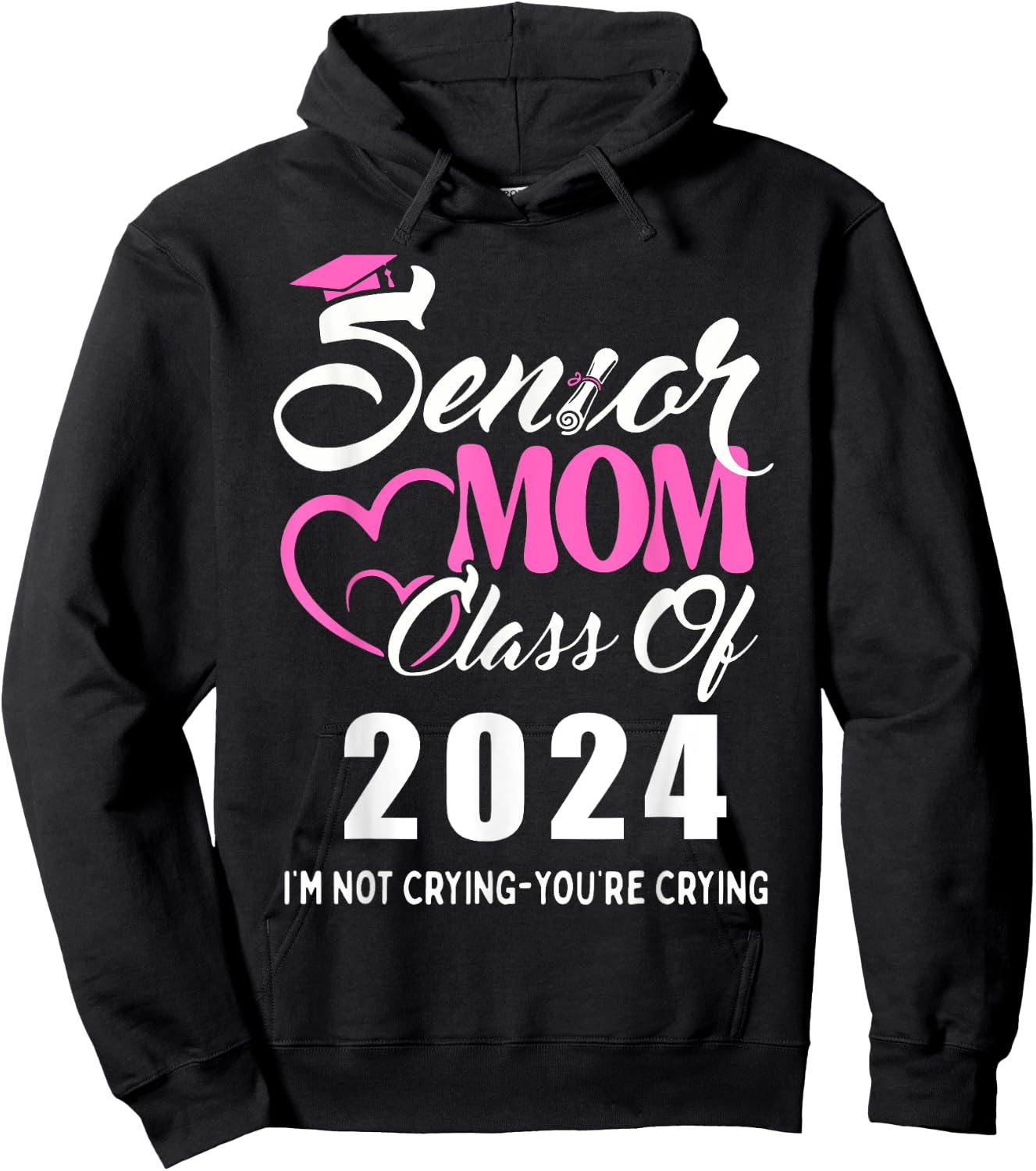 Proud senior mom 2024 graduation class of not crying Hoodie - Hoodie | Black