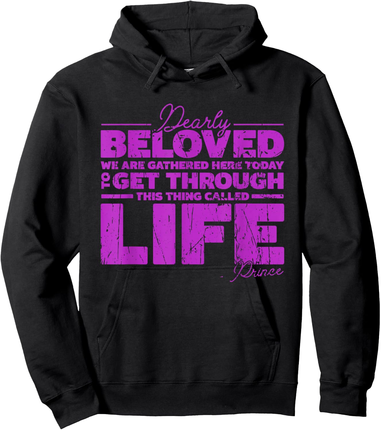 Dearly Beloved We Are Gathered Here today to get through Hoodie - Hoodie | Black