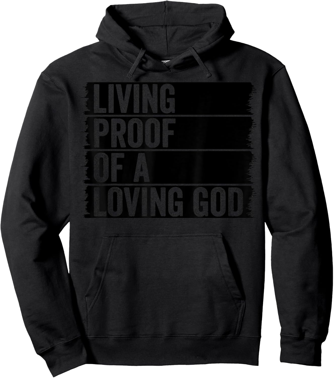 Jesus Christian Worship Faith Living Proof Of A Loving God Hoodie - Hoodie | Black