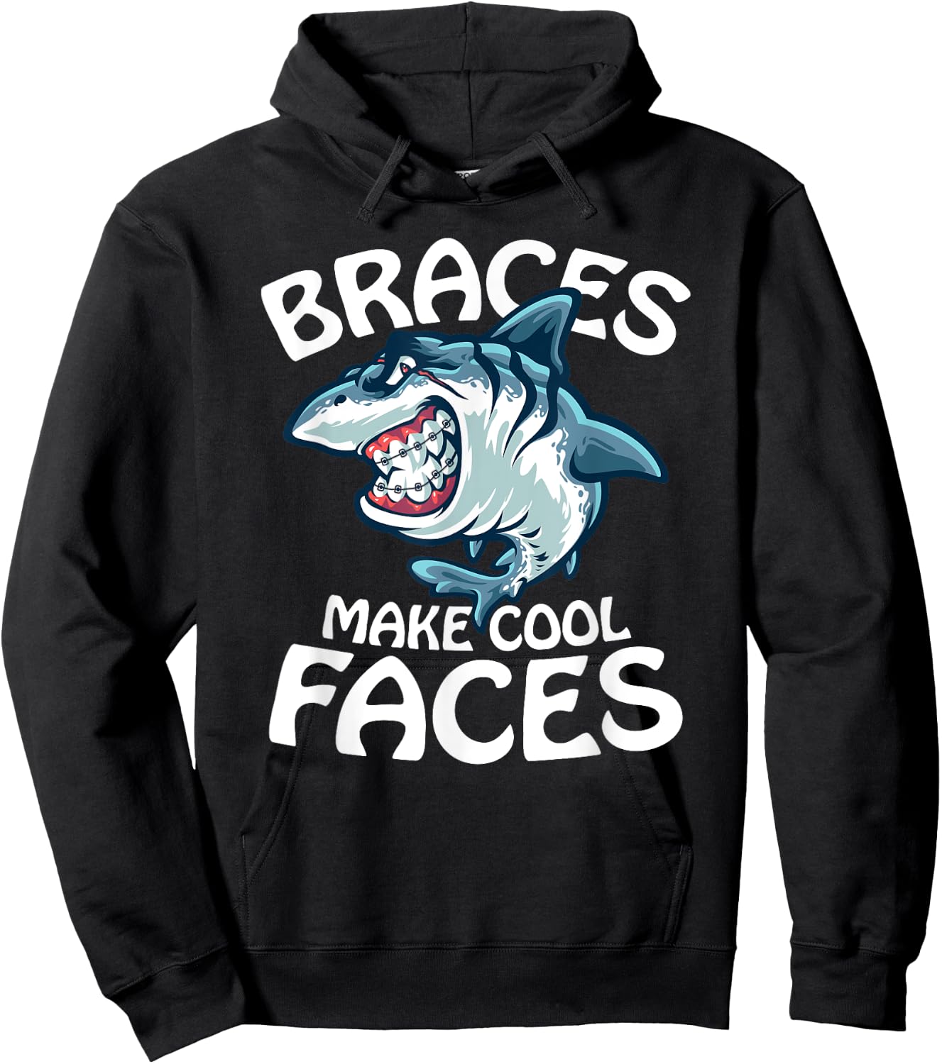 Braces Make Cool Faces Funny Retainer Dentist Jokes Hoodie - Hoodie | Black