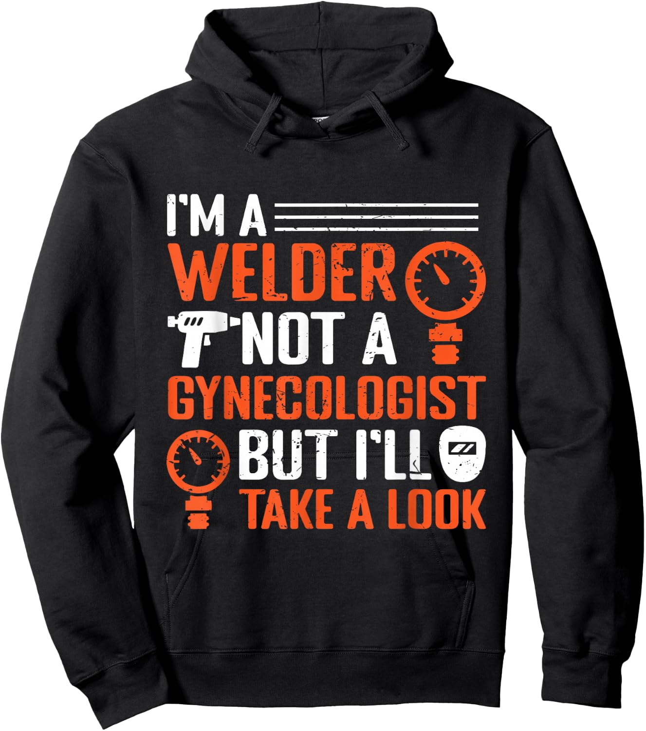 I am a welder, not a gynecologist, but I will look at welding Hoodie - Hoodie | Black