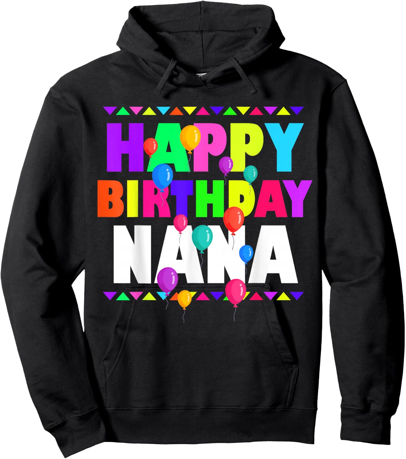 Happy Birthday Nana Cute Toddler Matching Family B-Day Party Hoodie - Hoodie | Black