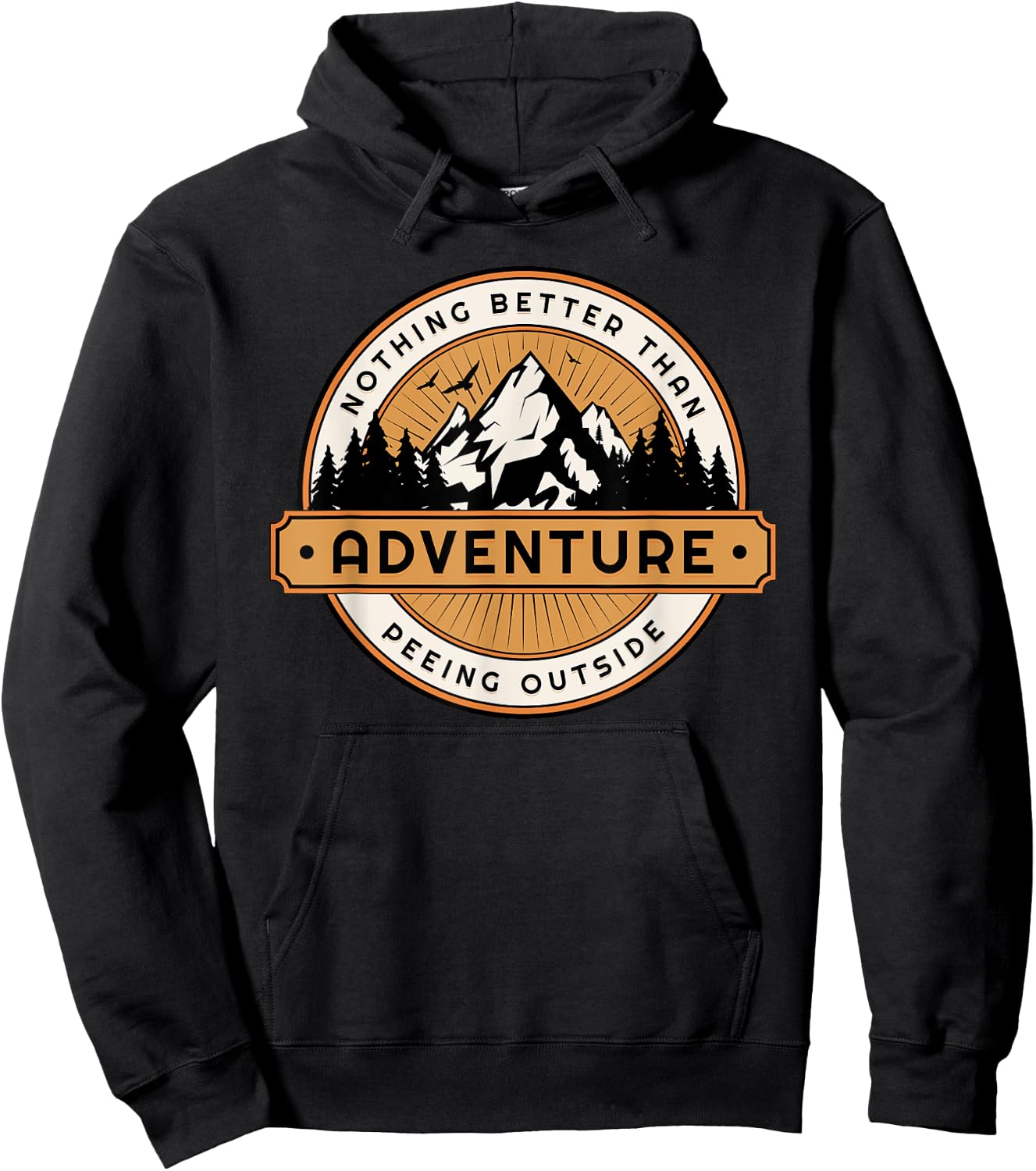 Funny Nothing Better Than Peeing Outside Hoodie - Hoodie | Black