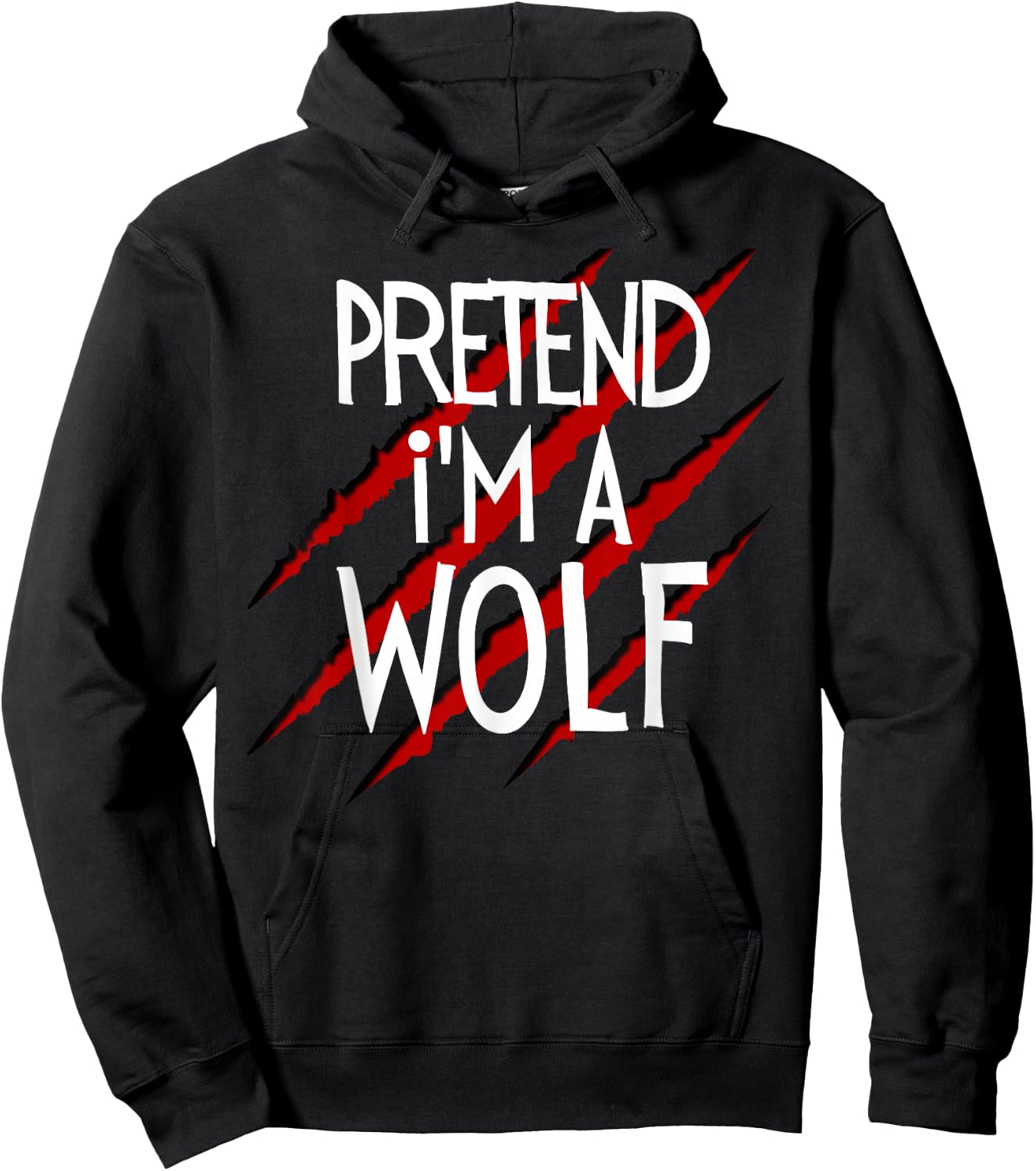 Pretend I'm a Wolf Funny Wolves Halloween Animal Costume Hoodie - Hoodie | Black
