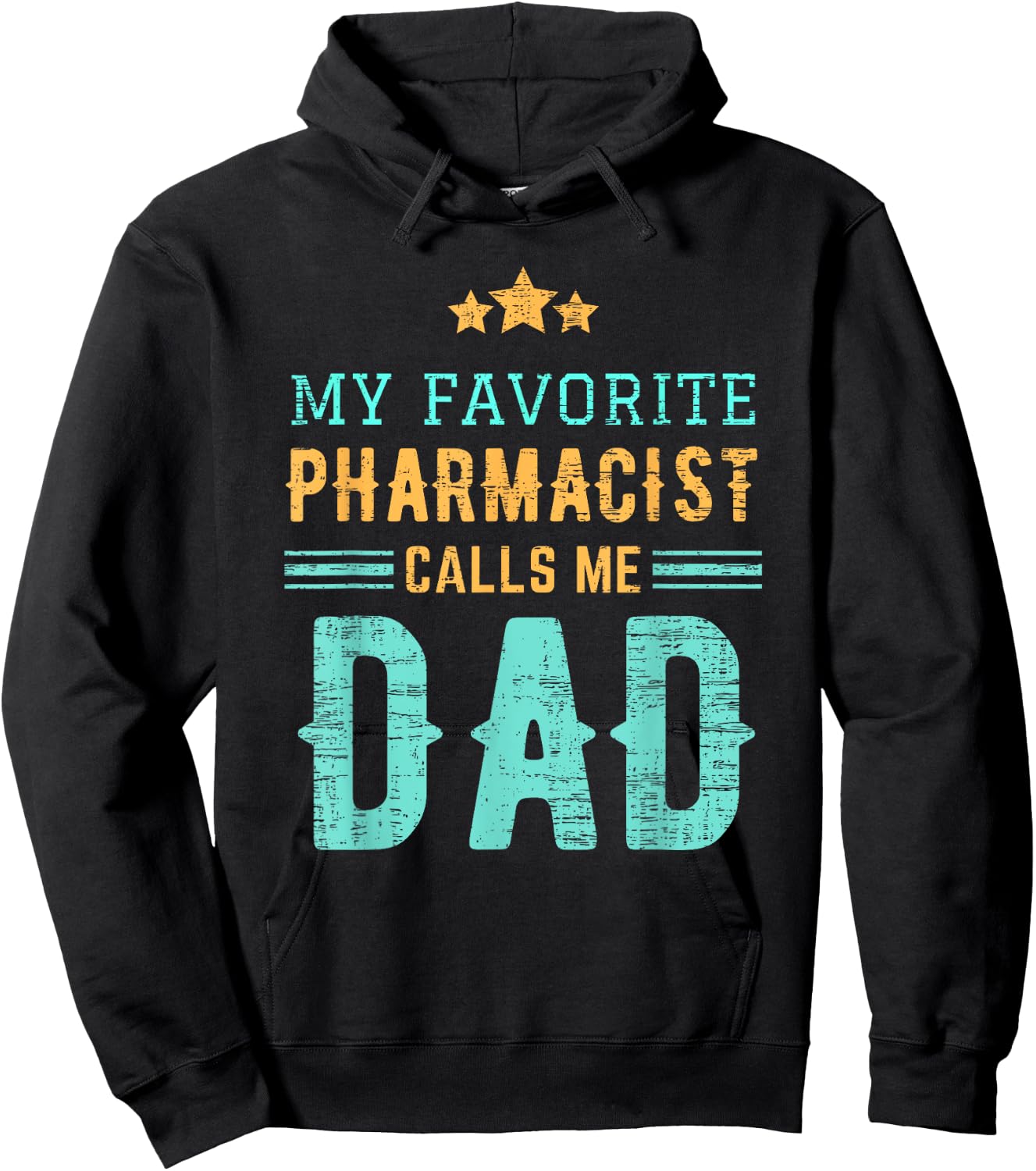 My Favorite Pharmacist Calls Me Dad Funny Pharmacy Daddy Hoodie - Hoodie | Black