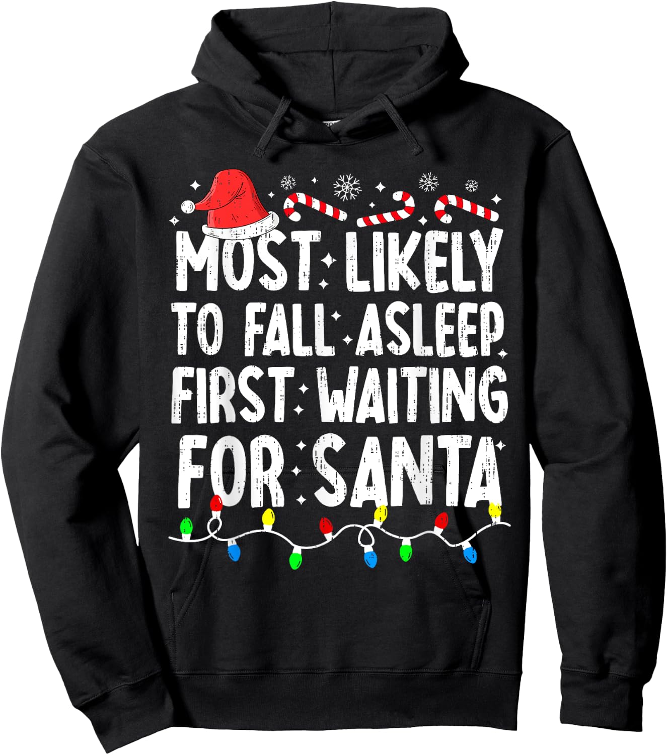 Most Likely Fall Asleep Santa Christmas Xmas Family Matching Hoodie - Hoodie | Black