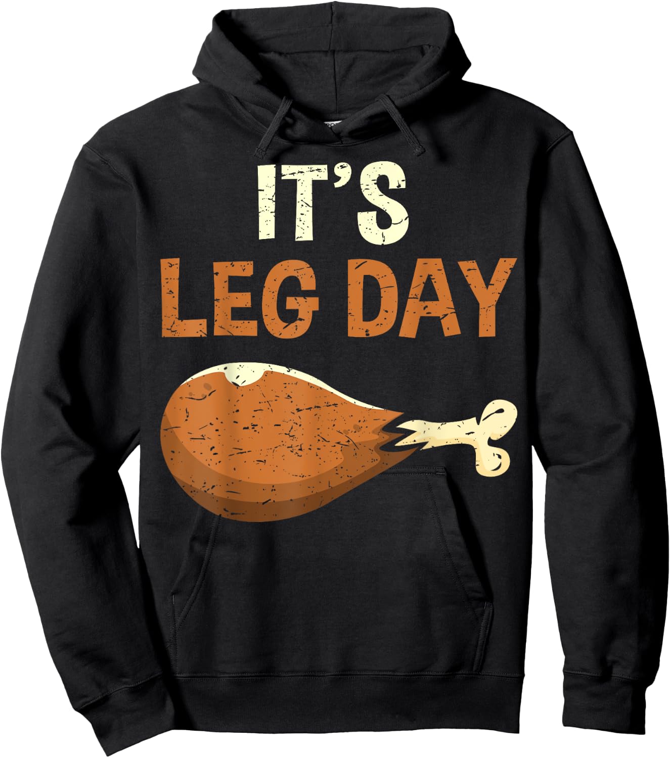 It's Leg Day Funny Workout Thanksgiving Gym - Adult, Black, Small, Short Sleeve, U-Neck, Polyester 100%, Humorous Workout Hoodie - Hoodie | Black