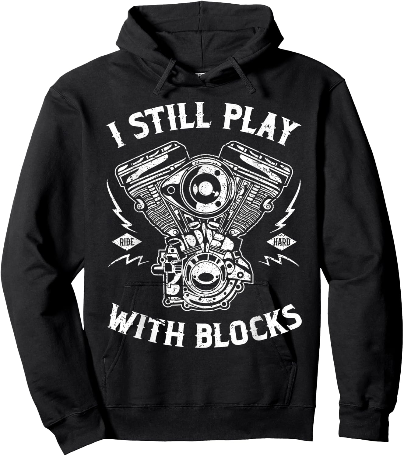 I Still Play With Blocks Funny Biker Gift Motorcycle Fan Hoodie - Hoodie | Black