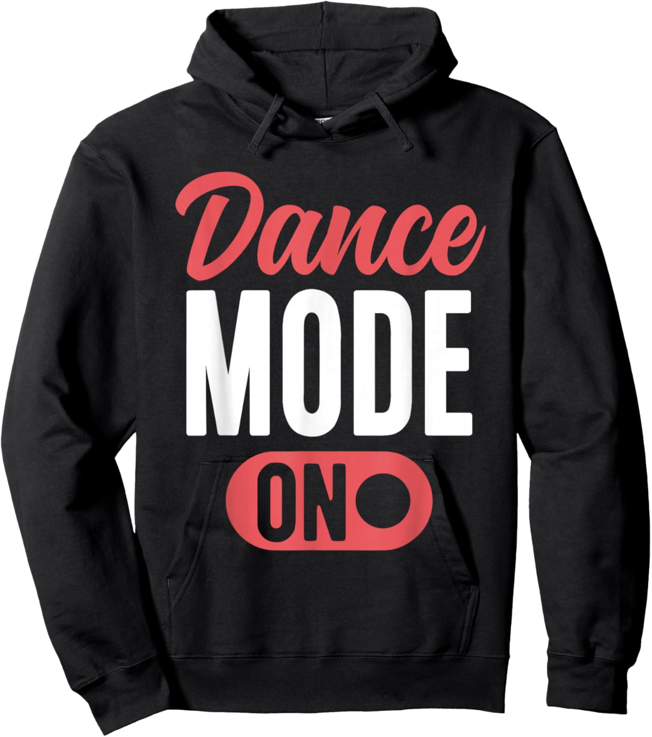 Dance Mode On Cute Dancer Funny Dancing Hoodie - Hoodie | Black