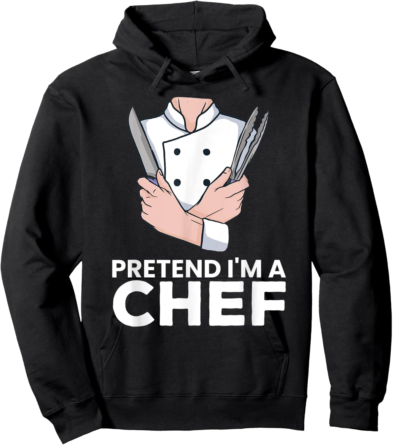 Pretend I'm a Chef Hoodie - Hoodie | Black