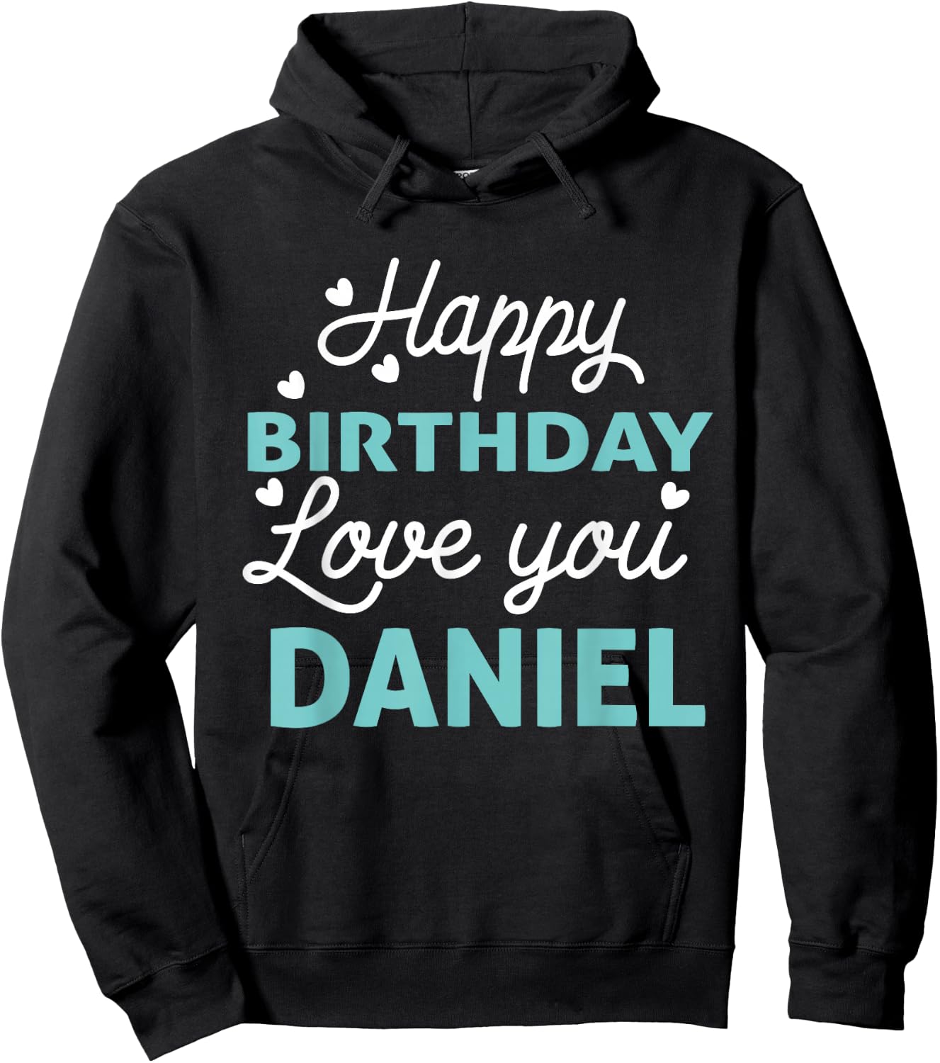 Daniel Birthday Shirt Happy Birthday Daniel Birthday Boy Men Hoodie - Hoodie | Black