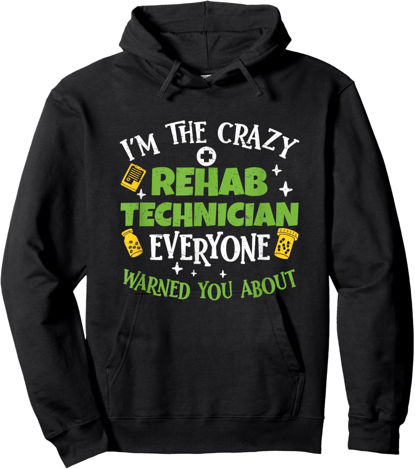 Funny Rehabilitation Technician Therapy Humor For Rehab Tech Hoodie - Hoodie | Black