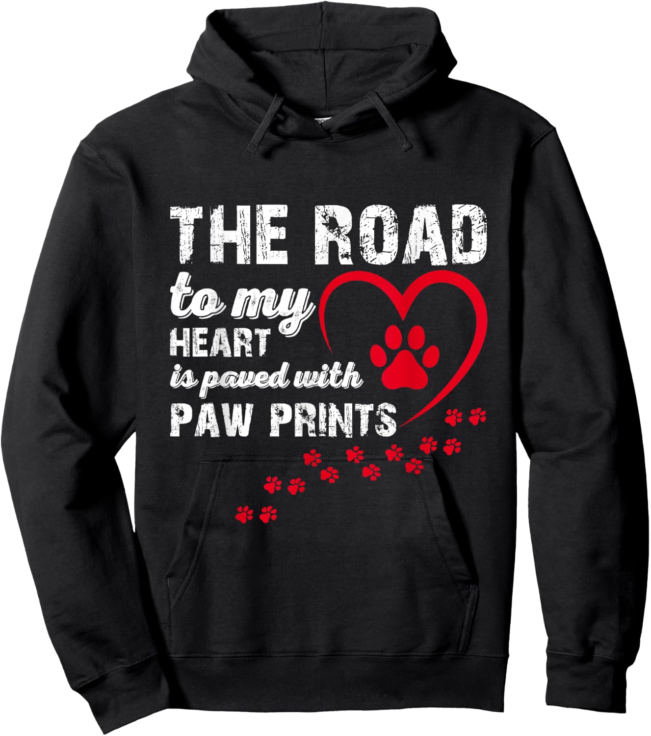 The Road to my Heart is Paved with Paw Prints Hoodie - Hoodie | Black