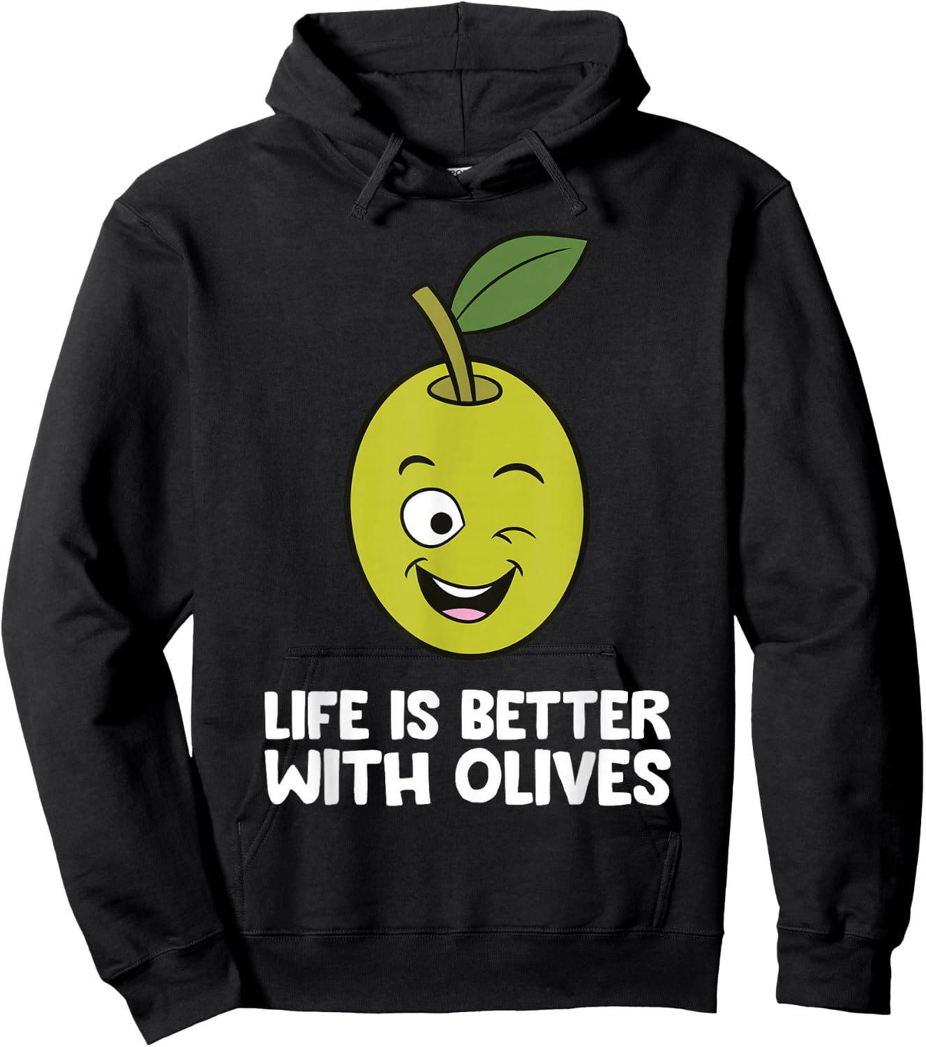 Life Is Better With Olives Hoodie - Hoodie | Black