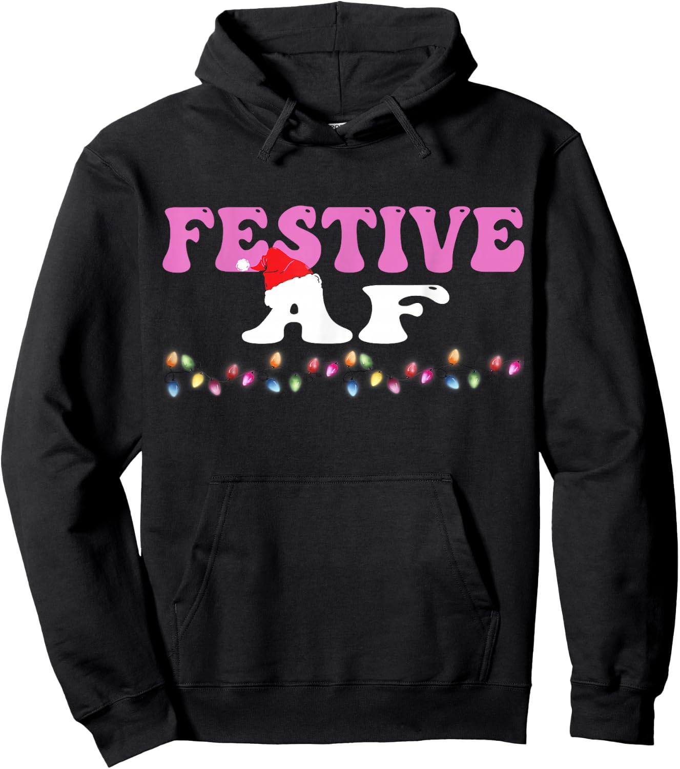 Festive As f#ck AF Christmas Light Xmas Adults Women Men Fun Hoodie - Hoodie | Black