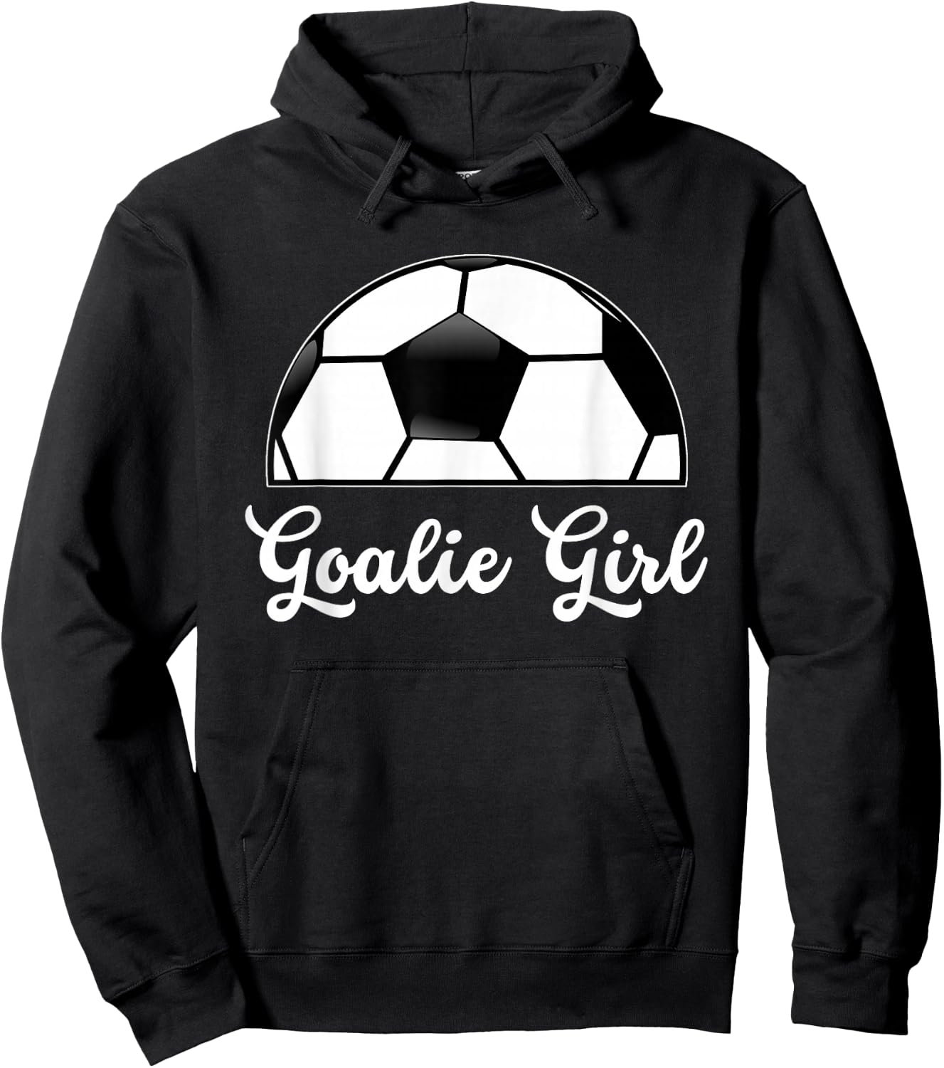 Goalie Girl Soccer Player Woman Soccer Goalie Girlfriend Hoodie - Hoodie | Black