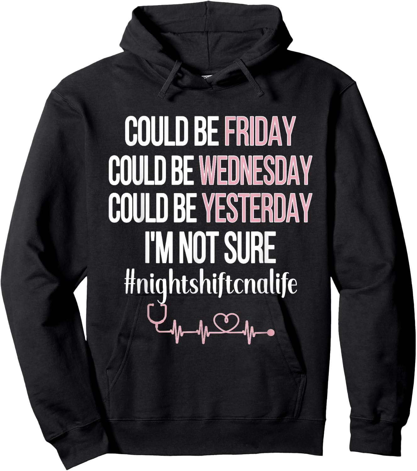 Night Shift CNA Life | Certified Nursing Assistant CNA Nurse Hoodie - Hoodie | Black