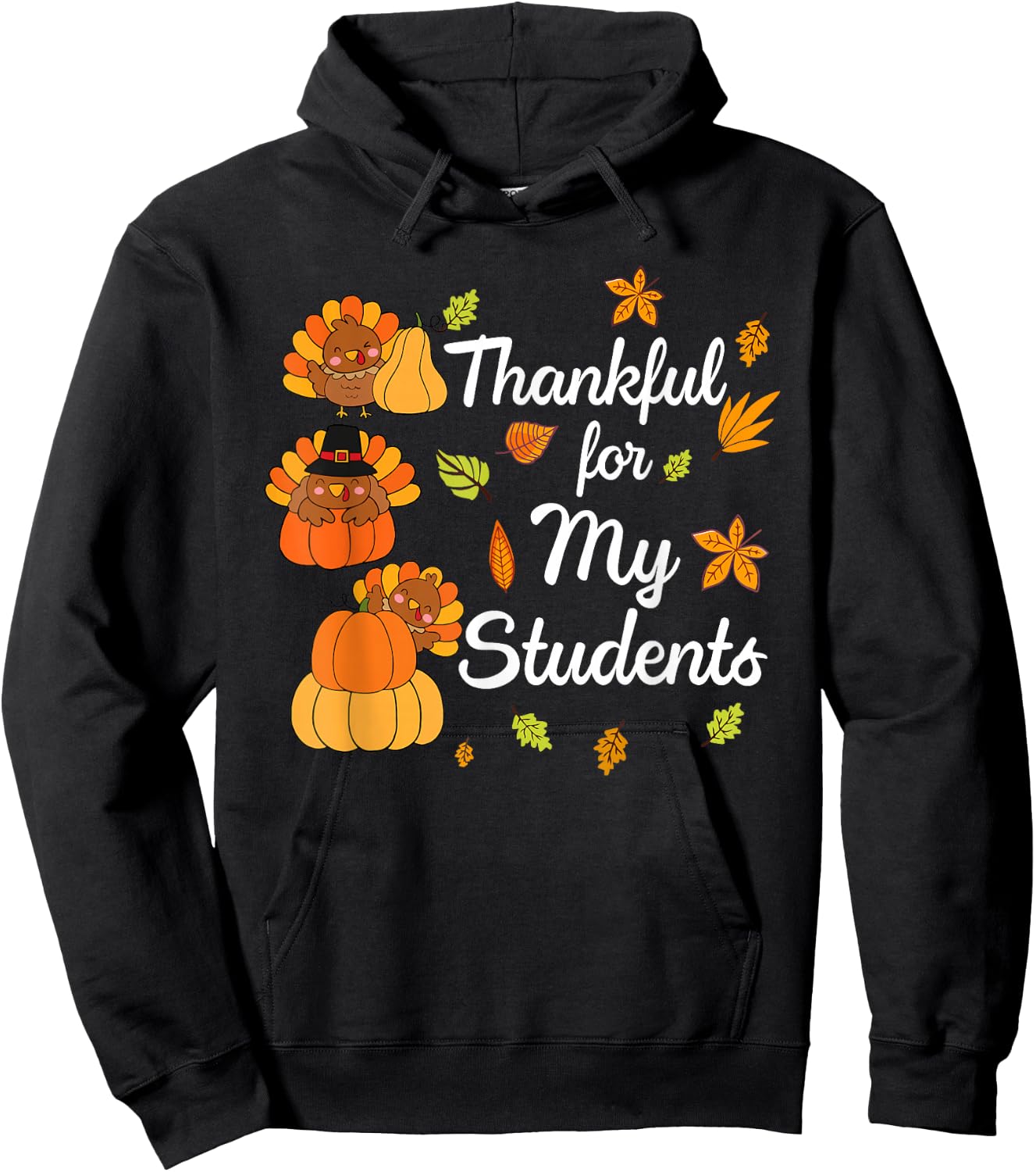 Teacher Thanksgiving Shirt Women Thankful For My Students Hoodie - Hoodie | Black