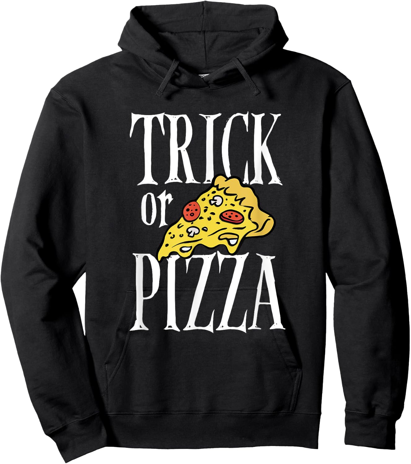 Cool Halloween Day Pizza Dough Trick Or Pizza Italian Food Hoodie - Hoodie | Black