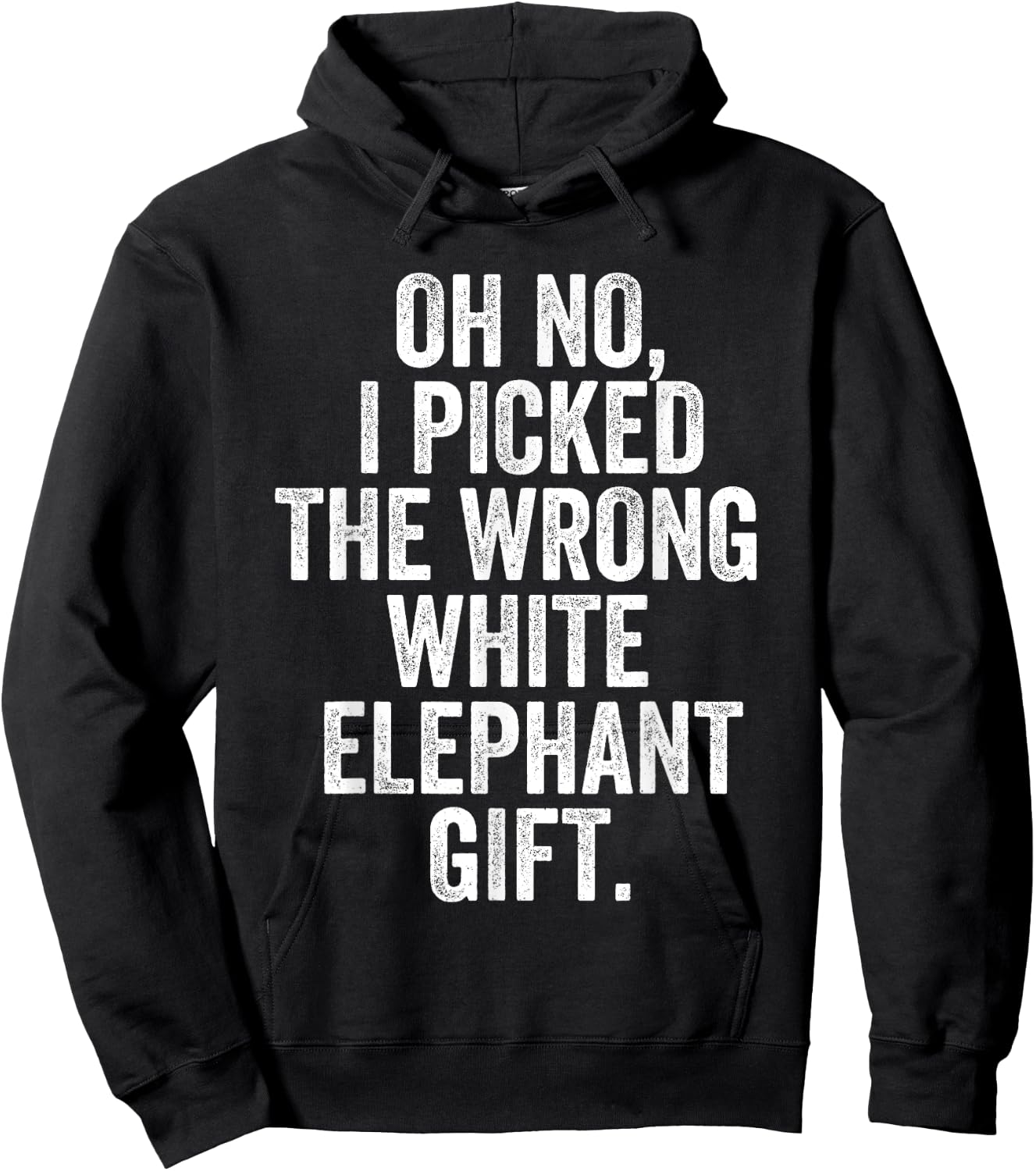 Oh No I Picked The Wrong White Elephant Gift Hoodie - Hoodie | Black