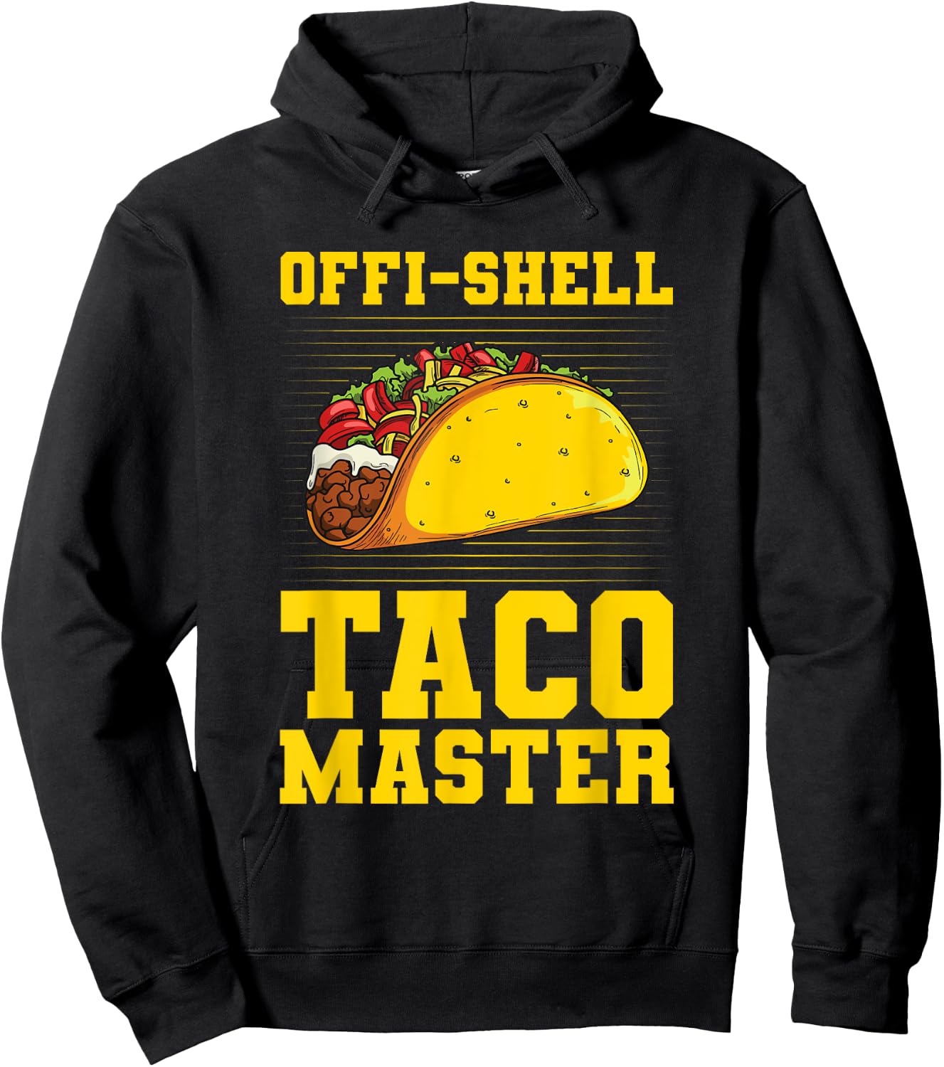 Offi-shell taco master Pun for a Mexican Taco Lover Hoodie - Hoodie | Black