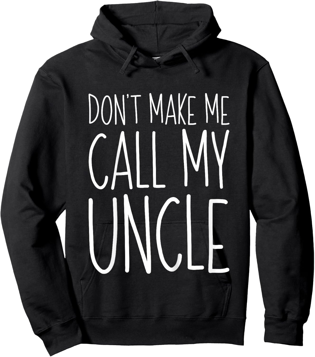 Don't Make Me Call My Uncle Shirt Funny Kids Boy Girl Hoodie - Hoodie | Black
