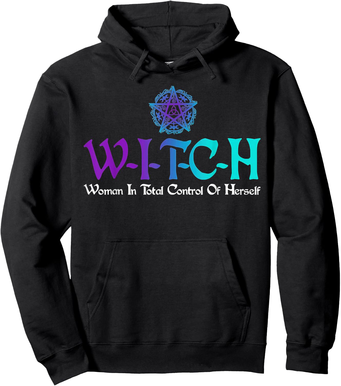 Witch - Woman In Total Control Of Herself Hoodie - Hoodie | Black