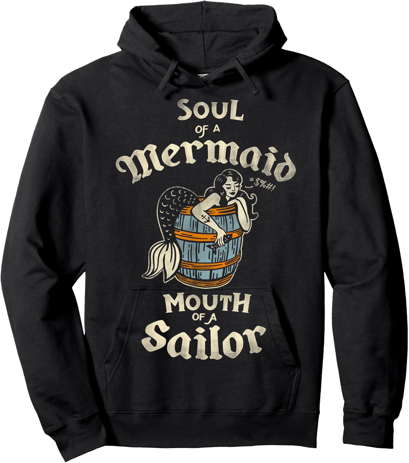 Soul Of A Mermaid, Mouth Of A Sailor Cute & Funny Tattoo Art Hoodie - Hoodie | Black