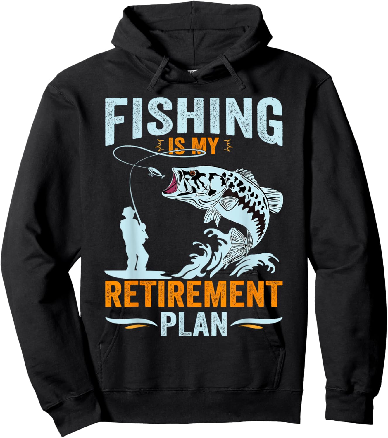 Fishing is My Retirement Plan, Retired Dad Grandpa Hoodie - Hoodie | Black