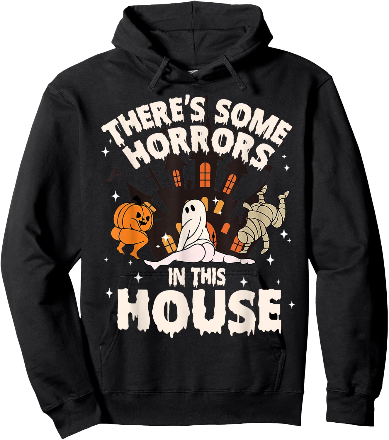 There's Some Horrors In This House Ghost Halloween Funny Hoodie - Hoodie | Black