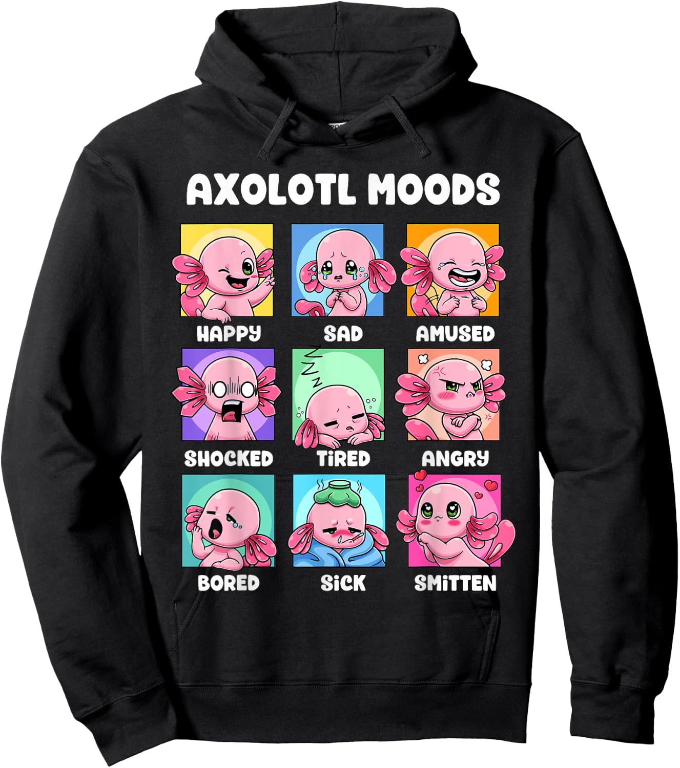 Axolotl Shirt - Kawaii Axolotl Moods Anime Axolotl Costume Hoodie - Hoodie | Black