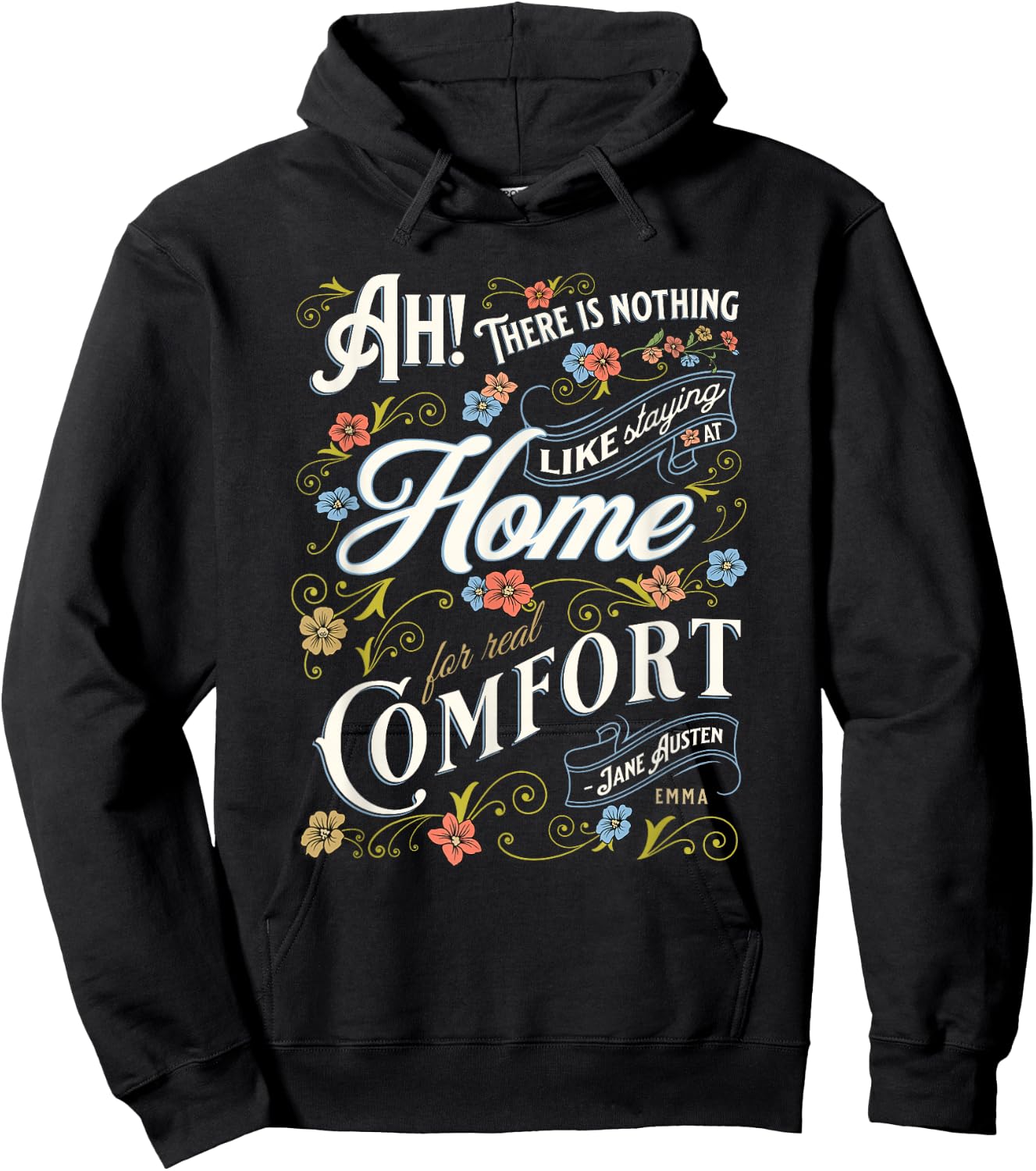 Jane Austen Quote Emma Hoodie - Hoodie | Black
