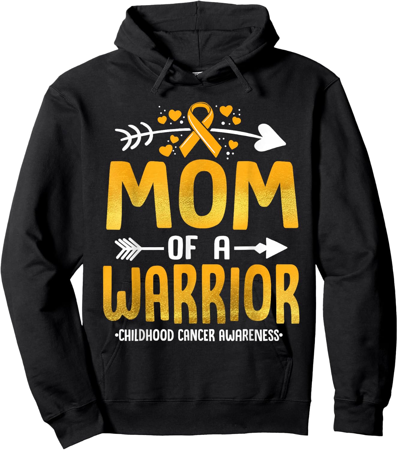 Mom Of A Warrior Childhood Cancer Awareness Gold Ribbon Hoodie - Hoodie | Black