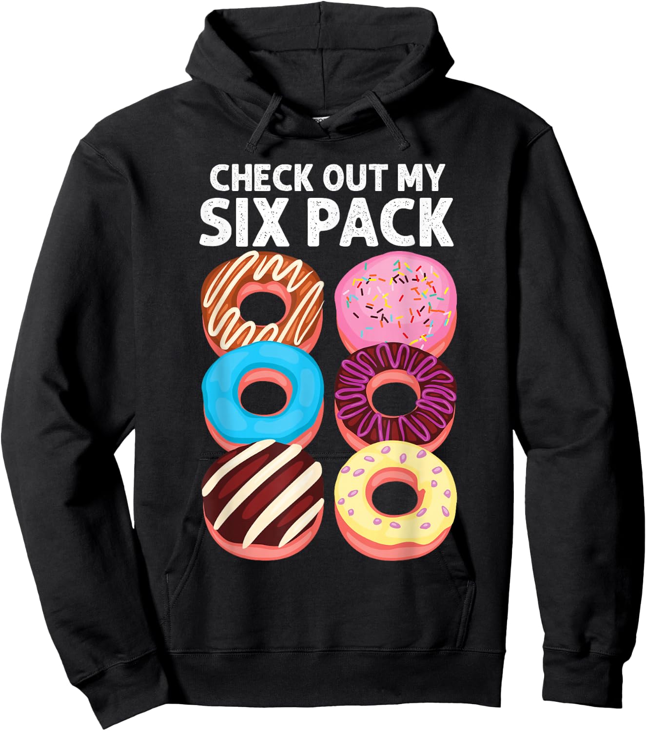 Check Out My Six Pack Donut funny gym workout Hoodie - Hoodie | Black