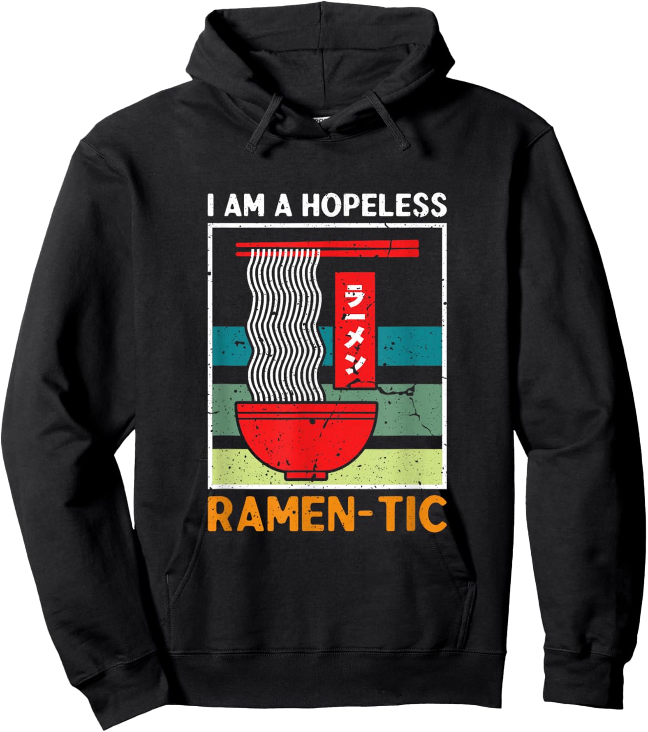 I'm a Hopeless Ramen-Tic Funny Romantic Ramen Noodle Hoodie - Hoodie | Black