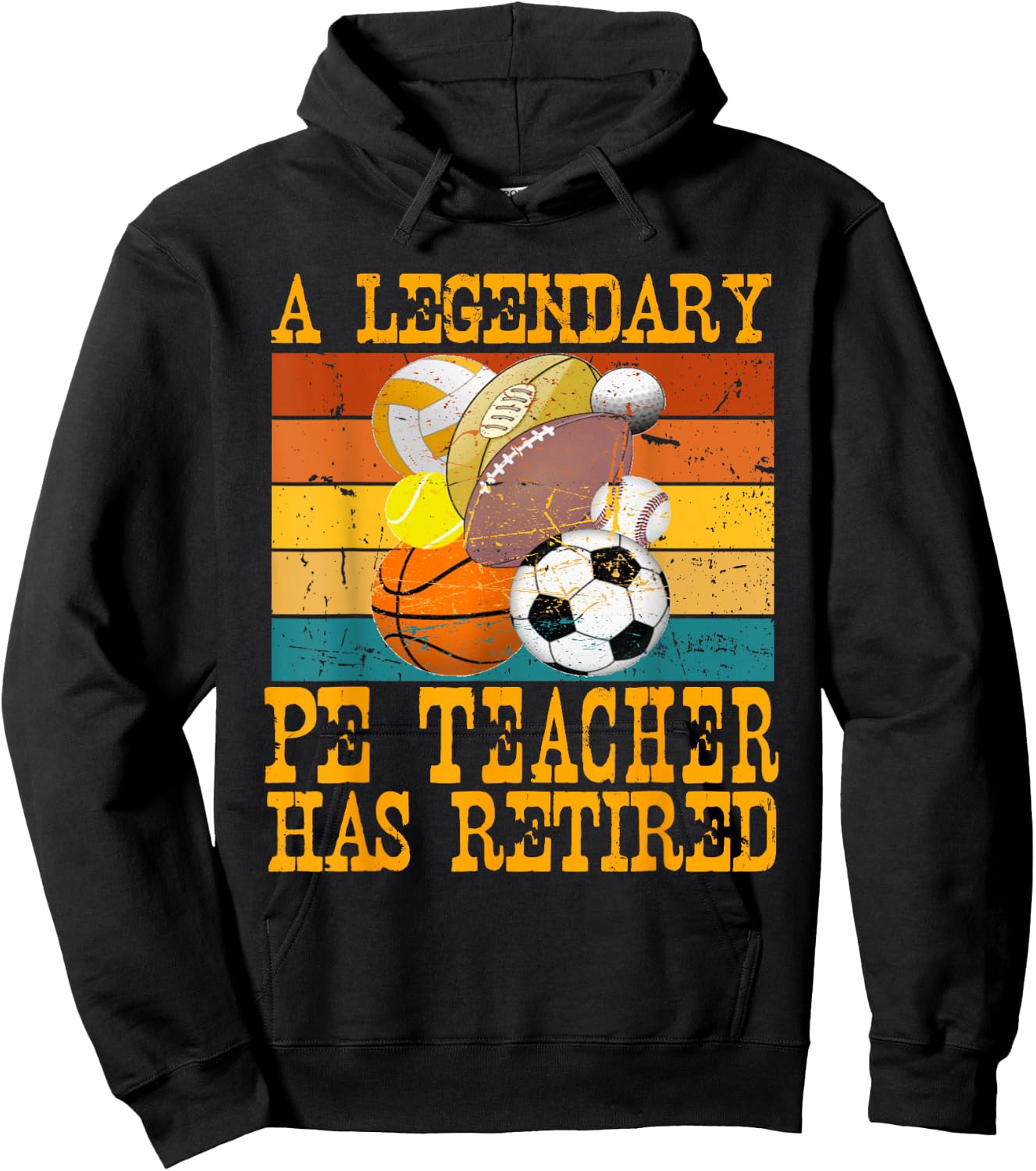 Legendary PE Teacher Has Retired Retro Retirement Party Hoodie - Hoodie | Black
