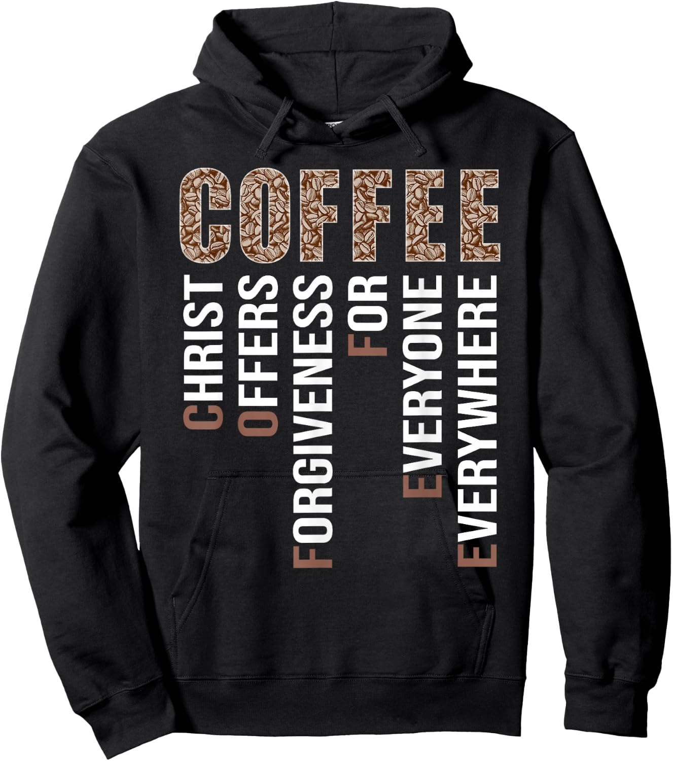 Coffee Christ Offers Orgiveness For Everyone Evererywhere Hoodie - Hoodie | Black