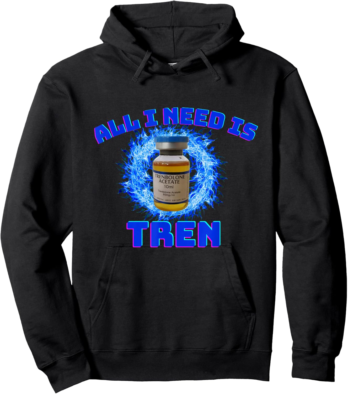 All I need is tren | Gym trenbolone Hoodie - Hoodie | Black