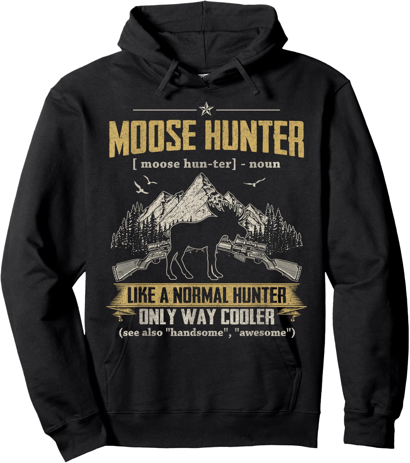 Funny Hunting Lover Graphic and Men Moose Hunters Hoodie - Hoodie | Black