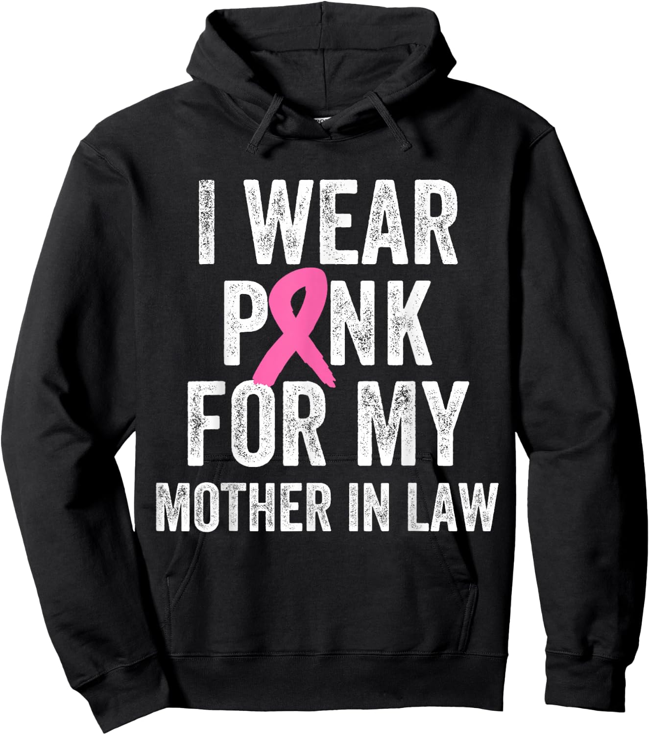 I Wear Pink for My Mother in Law Breast Cancer Awareness Hoodie - Hoodie | Black