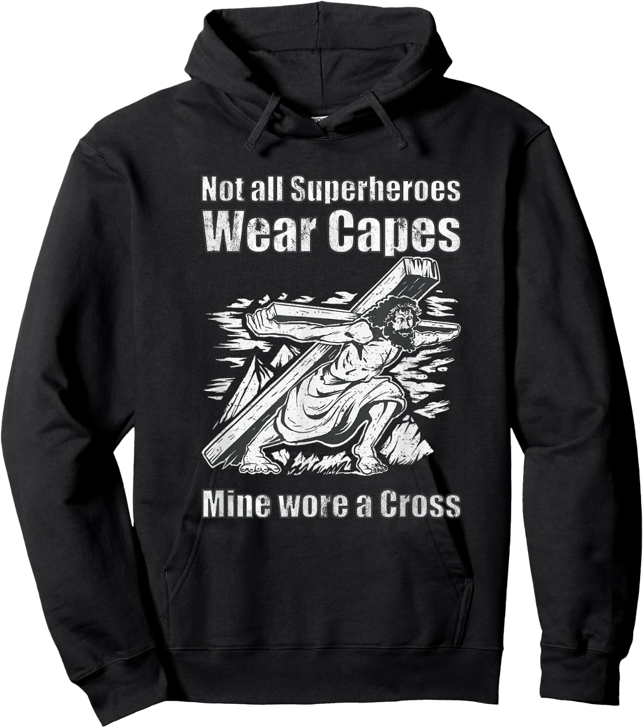 Not All Superheroes Wear Capes Mine Wore A Cross Funny Jesus Hoodie - Hoodie | Black